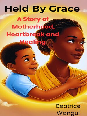 cover image of Held by Grace